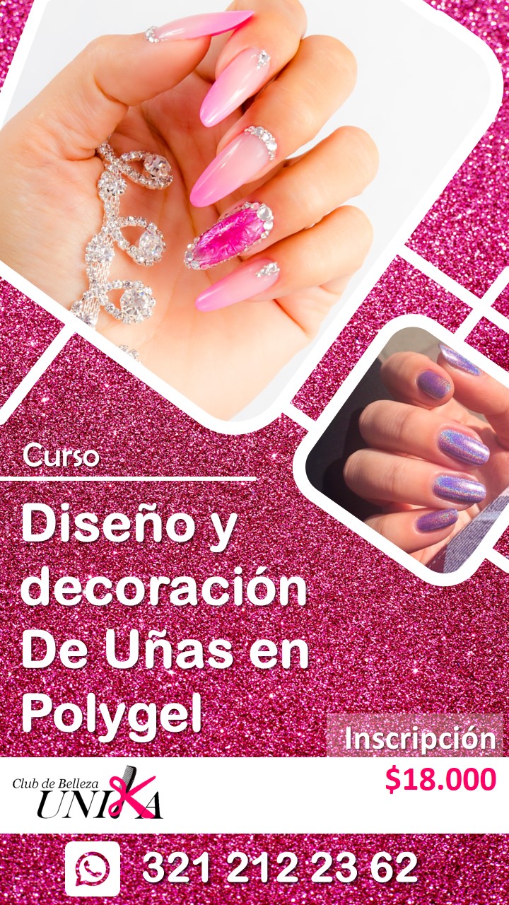 Diplomado de Diseño y Decoración de uñas con Polygel